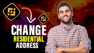 How to change residential address in Binance Full Guide [upl. by Zahara]