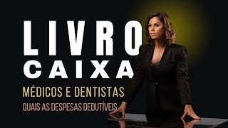 LIVRO CAIXA  Médicos e Dentistas [upl. by Yeclek333]