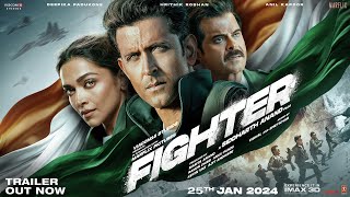 FIGHTER Official Trailer Hrithik RoshanDeepika PadukoneAnil Kapoor  Siddharth Anand  25th Jan [upl. by Reckford]