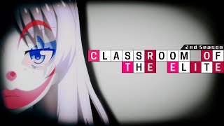 La verdad es un arma de doble filo  Classroom of the Elite  Temporada 2 [upl. by Korenblat]