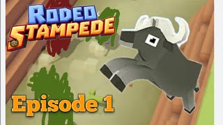 rodeo stampede episode 1 [upl. by Norrehc]