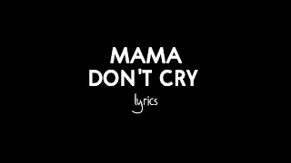 Prifix  Mama Dont Cry feat Meskay OFFICIAL LYRICS [upl. by Naujuj]