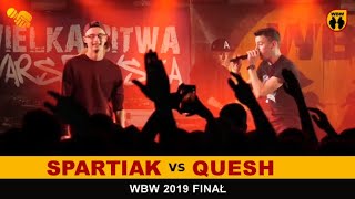 Spartiak 🆚 Quesh 🎤 WBW 2019 Finał freestyle rap battle [upl. by Naik]