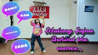 Malang Sajna behind the scenes 🎥 My classes  and my overacting 🫡🤭🩷 [upl. by Alaecim]