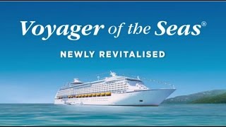 Royal Caribbean Presents the Newly Revitalised Voyager of the Seas [upl. by Agata]