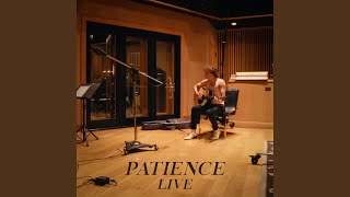 Patience Live [upl. by Eerehs199]