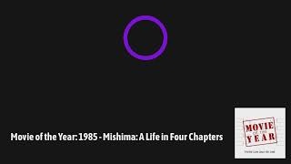 Movie of the Year 1985  Mishima A Life in Four Chapters [upl. by Lorilyn430]