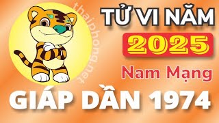 Tử Vi Tuổi Giáp Dần 1974 Năm 2025  Nam Mạng [upl. by Plath]