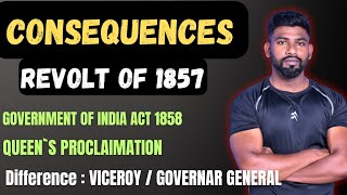 CONSEQUENCES OF REVOLT OF 1857  GOI ACT 1858  QUEENS PROCLAMATION  MODERN INDIA  REMO SIR [upl. by Clemmie]