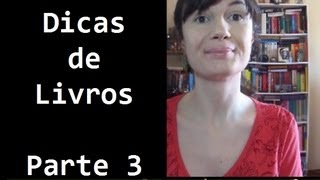 Dicas de livros  Os melhores livros da vida da Tatiana so far Parte 3 [upl. by Eerual]