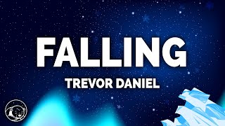 Trevor Daniel  Falling Lyrics [upl. by Eiba]