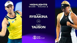 Elena Rybakina vs Clara Tauson  2024 Miami Round 2  WTA Match Highlights [upl. by Silloh25]