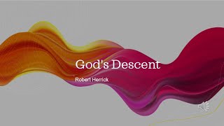 Gods Descent by Robert Herrick [upl. by Akkina]