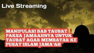 🟥LIVE STREAMING TAUBAT PENEBUSAN DOSA ALA ISLAM JAMAAH [upl. by Sherrill]