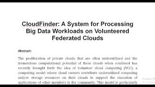 CloudFinder A System for Processing Big Data Workloads on Volunteered Federated Clouds [upl. by Ashien]