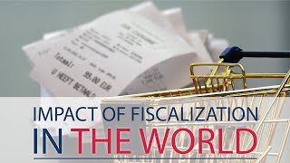 Impact of fiscalization in the world [upl. by Nosittam]