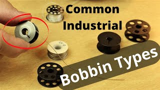 Bobbin Style for Industrial Sewing Machines What Size Bobbin for my Machine G M A or U Style [upl. by Hoffert588]