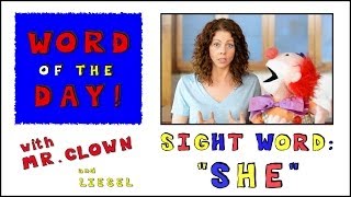 Mr Clowns Word of the Day Sight Word quotShequot [upl. by Helsa]