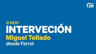 Miguel Tellado interviene desde Ferrol [upl. by Cruz]