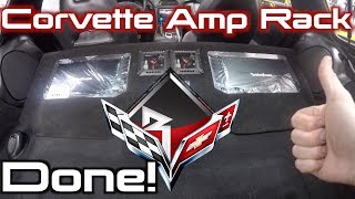 C5 CORVETTE Amp Rack Beauty Panel DONE [upl. by Weaks]