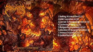 Deracinated  Adoration Of Decaying Carrion Full Album [upl. by Marcellus]