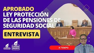 Aprobación de Ley de Protección de las Pensiones de Seguridad Social Frente al Bloqueo Imperialista [upl. by Alicec]