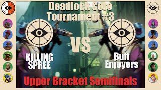 KILLING SPREE vs Buff Enjoyers  Deadlock Core Tournament 3 [upl. by Belicia]