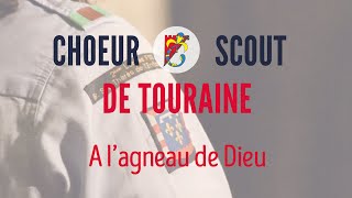 A lagneau de Dieu  Choeur Scout de Tourainevidéo [upl. by Ressay]