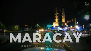 🇻🇪 VENEZUELA DRIVING 4K ¡MARACAY DE NOCHE Ruta nocturna [upl. by Rothenberg]