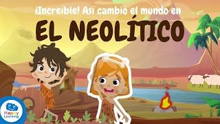 EL NEOLÍTICO  APRENDE SOBRE HISTORIA  Happy Learning 🏺🌾 neolítico historiaparaniños [upl. by Casteel99]