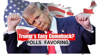 Trump’s 2024 Comeback Shocking New Polls Explained [upl. by Tompkins632]