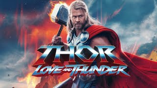 THOR 4 Love and Thunder 2024FIRST LOOK TRAILER Marvel Studios [upl. by Salomie439]