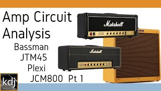 Amp Circuit Analysis  Bassman v JTM45 vs Plexi vs JCM800  Pt 1 [upl. by Rabma]