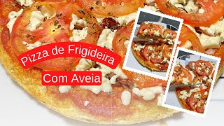 PIZZA DE FRIGIDEIRA FITNESS fácil e simples [upl. by Alban251]