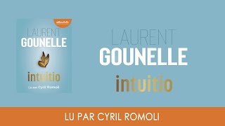 quotIntuitioquot de Laurent Gounelle lu par Cyril Romoli I Livre audio [upl. by Nylrehc]