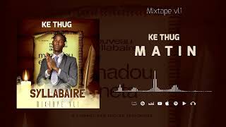 KethugMixtape syllabaire Matin [upl. by Ahsiatal]