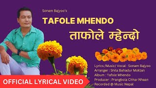 Tafole MhendoTamang SongSonam BajyooOfficial Lyrical Video [upl. by Leiruh]