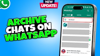 How To Archive Chats on Whatsapp [upl. by Holcman]