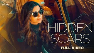 Hidden Scars Official Video Nimrat Khaira  Arjan Dhillon  Mxrci  Brown Studios [upl. by Konyn]