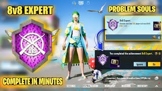 How To Complete  8v8 EXPERT  Achievement In Minutes  Problem Souls  BGMIPUBG [upl. by Vevina]