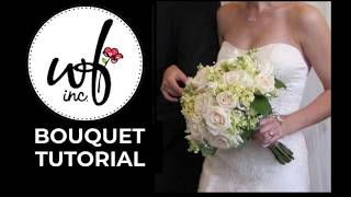 How to Make a Wedding Bouquet  001 [upl. by Ylicec468]