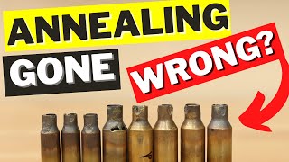 How NOT to Anneal Your Brass [upl. by Luhem621]