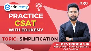 Simplification CSAT Practice with Devender Sir  UPSC 2025  Video 39 Edukemy IAS csat v39 ias [upl. by Notsla]