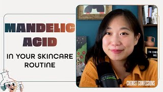 Using Mandelic Acid in Your Skincare Routine [upl. by Rhines]