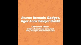 Aturan Bermain Gadget Agar Anak Belajar Efektif [upl. by Leola]