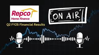 Repco Home Finance Ltd Q2 FY25 Financial Results Key Insights amp Analysis [upl. by Vinaya]