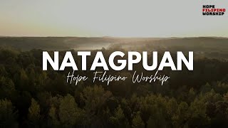 Natagpuan  Hope Filipino Worship Official Lyric Video [upl. by Aevin]