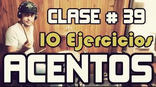 Clases de Batería  39  ACENTOS  10 Ejercicios para practicar  Felipe Arroyave Giraldo [upl. by Jandel]