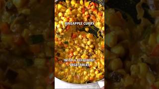 Vegetable CURRY With A Sweet Kick Of Pineapple [upl. by Jolenta19]