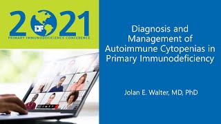 Diagnosis and Management of Autoimmune Cytopenias in Primary Immunodeficiency [upl. by Amo257]